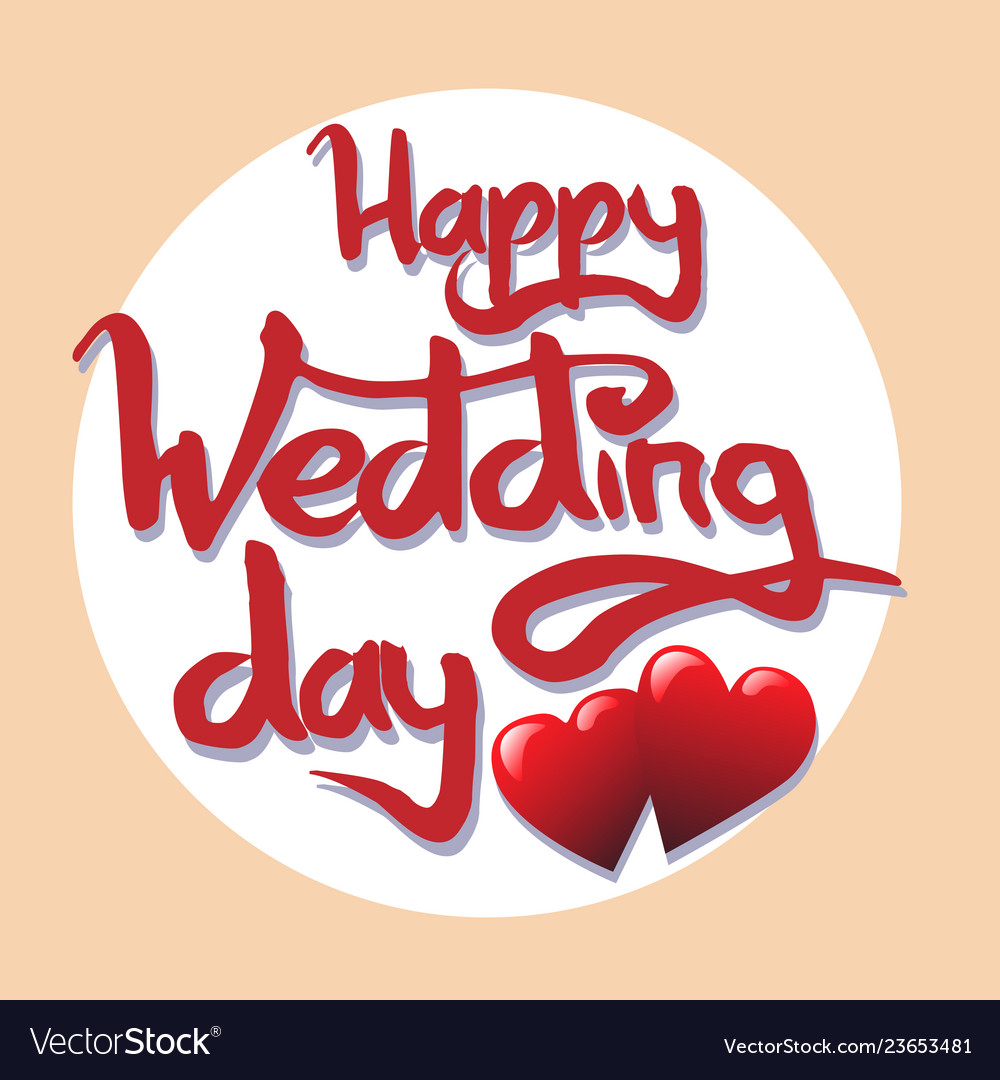 Happy wedding day lettering Royalty Free Vector Image