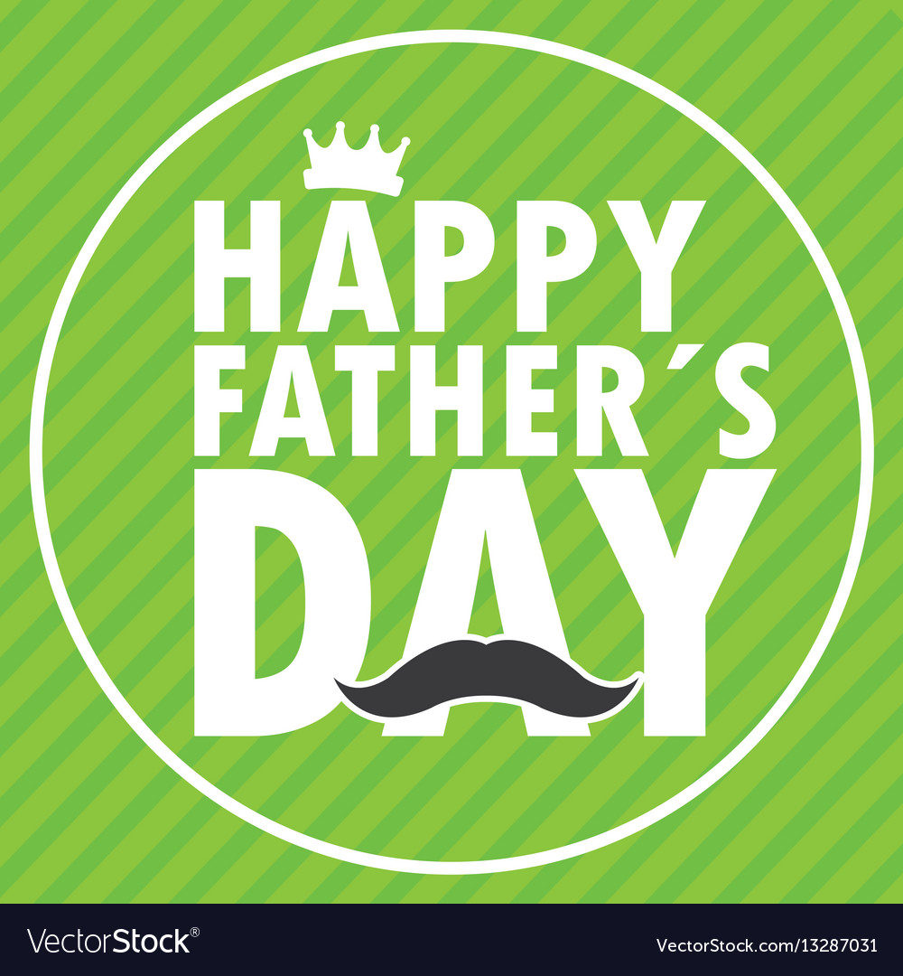 Happy fathers day Royalty Free Vector Image - VectorStock