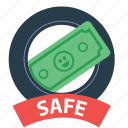 cash, guarantee, money, protection, safe, safety, saved