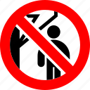 ban, no, prohibited, forbidden, banned