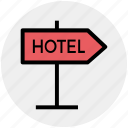 accommodation, hotel, hotel sign, service, sign, signboard