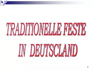 TRADITIONELLE FESTE IN DEUTSCLAND