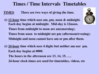 Times / Time Intervals Timetables