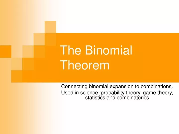 PPT - The Binomial Theorem PowerPoint Presentation, free download - ID ...