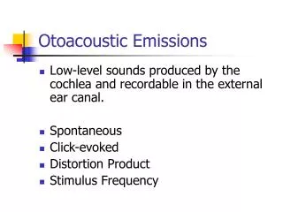 Otoacoustic Emissions