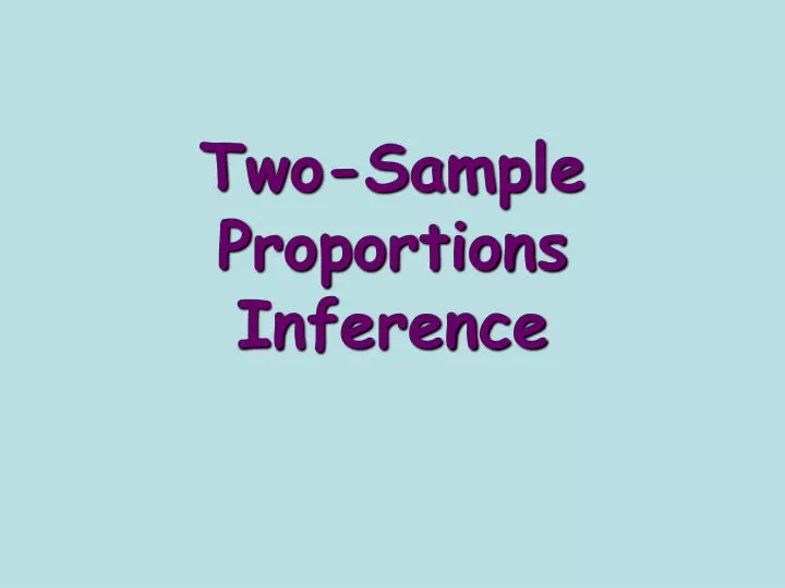 two sample proportions inference