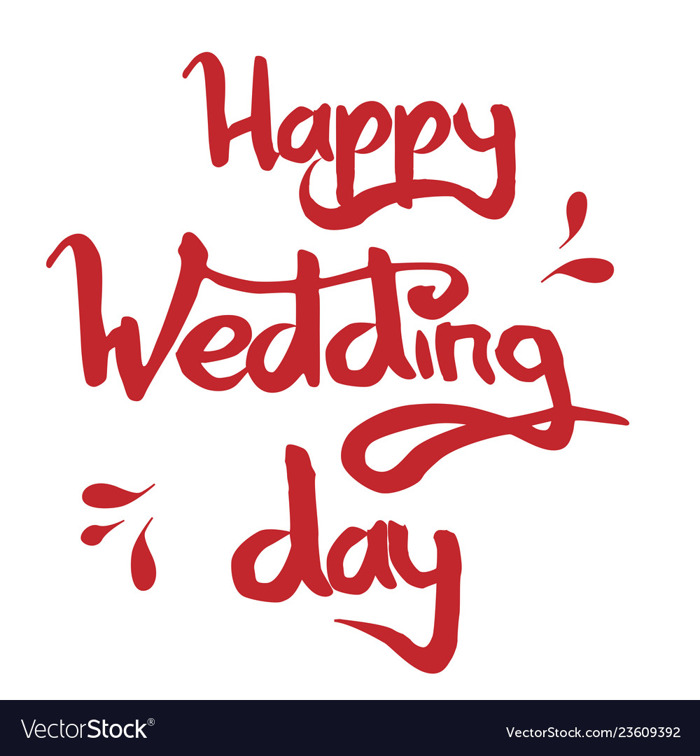 Happy wedding day lettering Royalty Free Vector Image