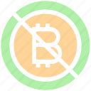 ban, bitcoin, blockchain, coin, cryptocurrency, digital currency, money