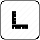 form, height, measure, size, tool, width