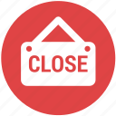 shopping, close, close shop, label