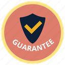 guarantee, protect, protection, safety, satisfaction, security, warranty