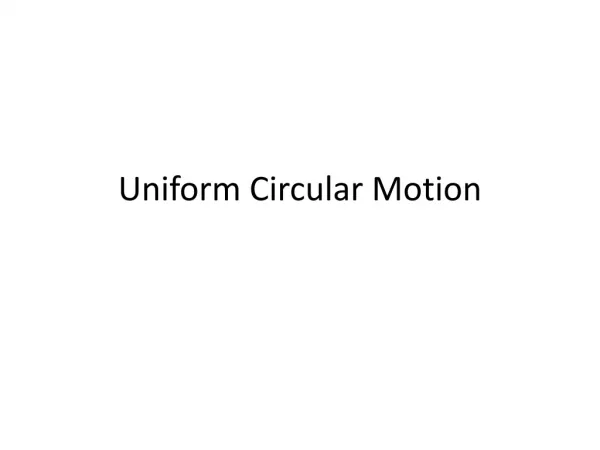 Uniform Circular Motion