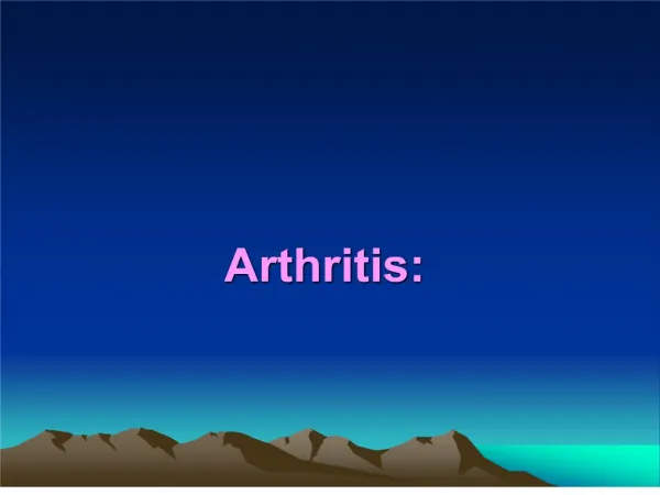 Arthritis: