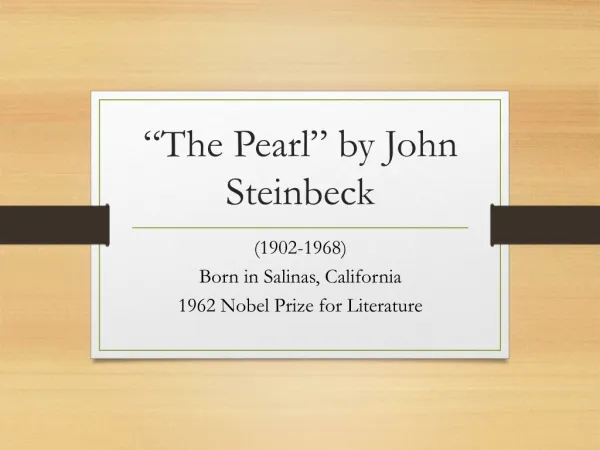 “The Pearl” by John Steinbeck