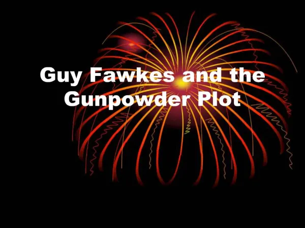 Guy Fawkes and the Gunpowder Plot