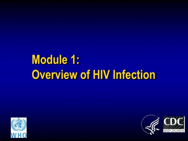 Module 1: Overview of HIV Infection