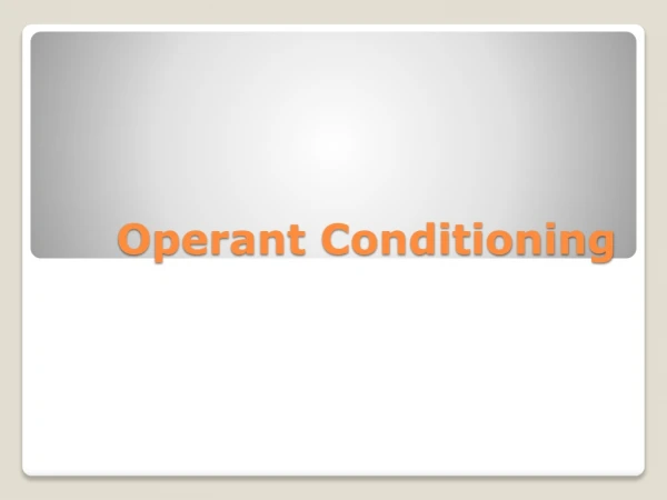 Operant Conditioning