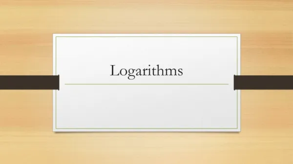 Logarithms