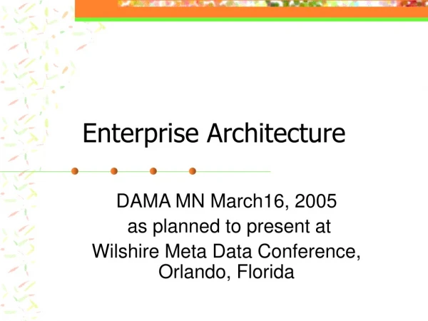 Enterprise Architecture