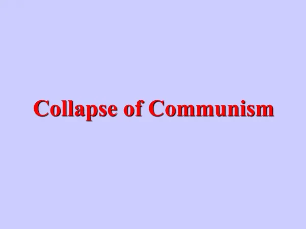 Collapse of Communism