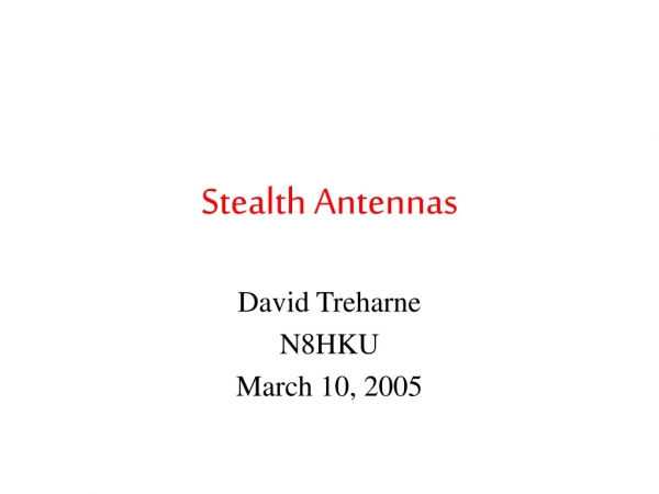 Stealth Antennas