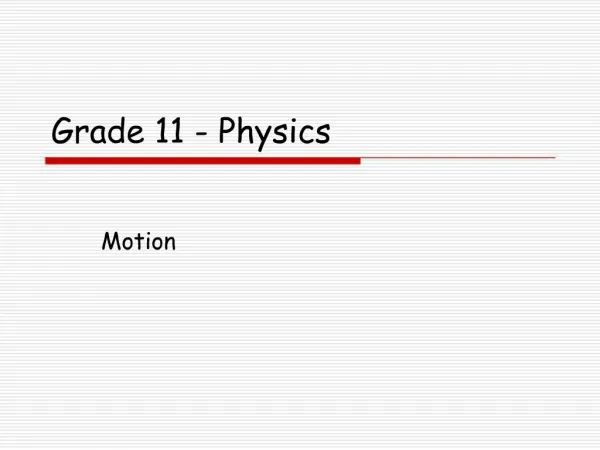 Grade 11 - Physics