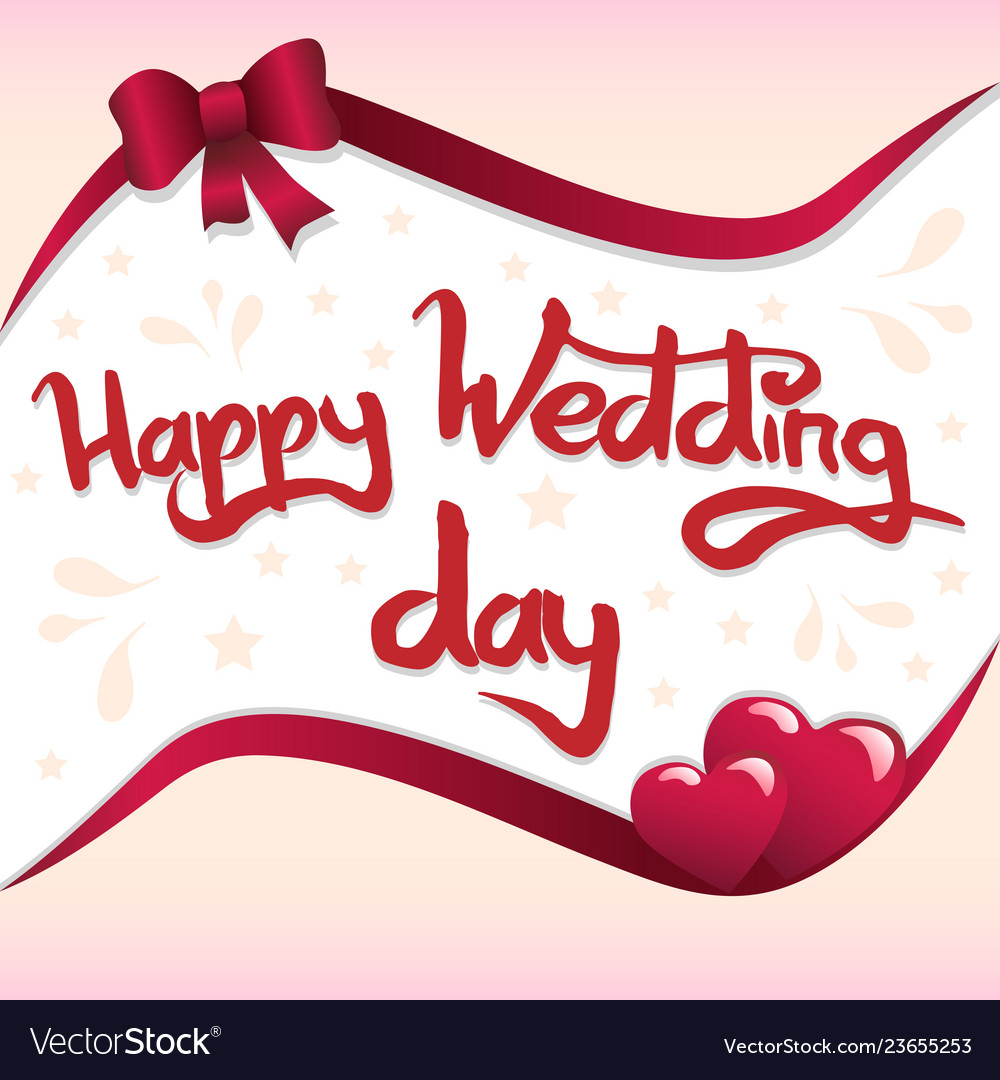 Happy wedding day lettering Royalty Free Vector Image