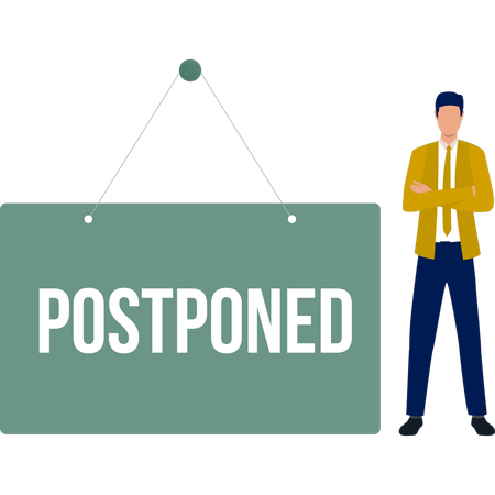 Man displaying postponed board  Illustration