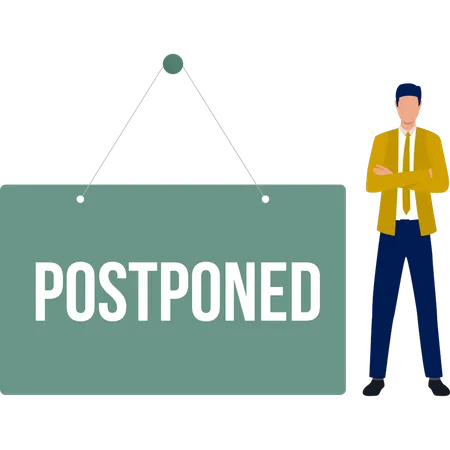 Man displaying postponed board  Illustration