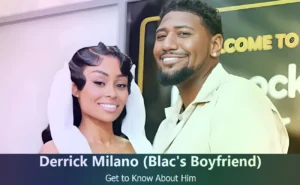 Derrick Milano - Blac Chyna's Boyfriend