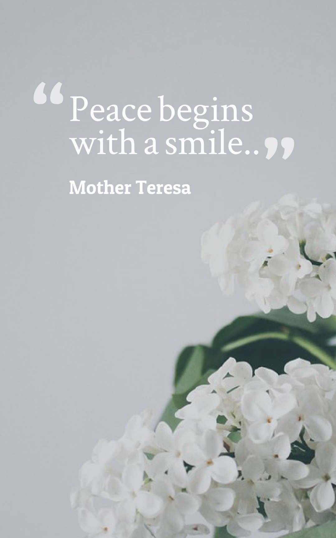 Peace begins with a smile.