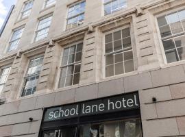 School Lane Hotel in Liverpool ONE