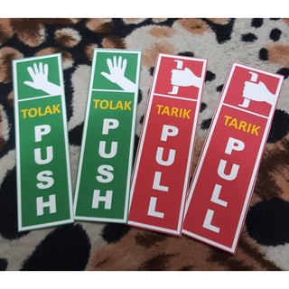 Push Pull Door Sign Sticker Tolak Tarik Pintu Custom Made Inkjet Print ...