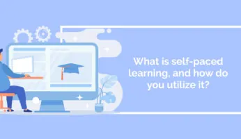 What is self-paced learning, and how do you utilize it?