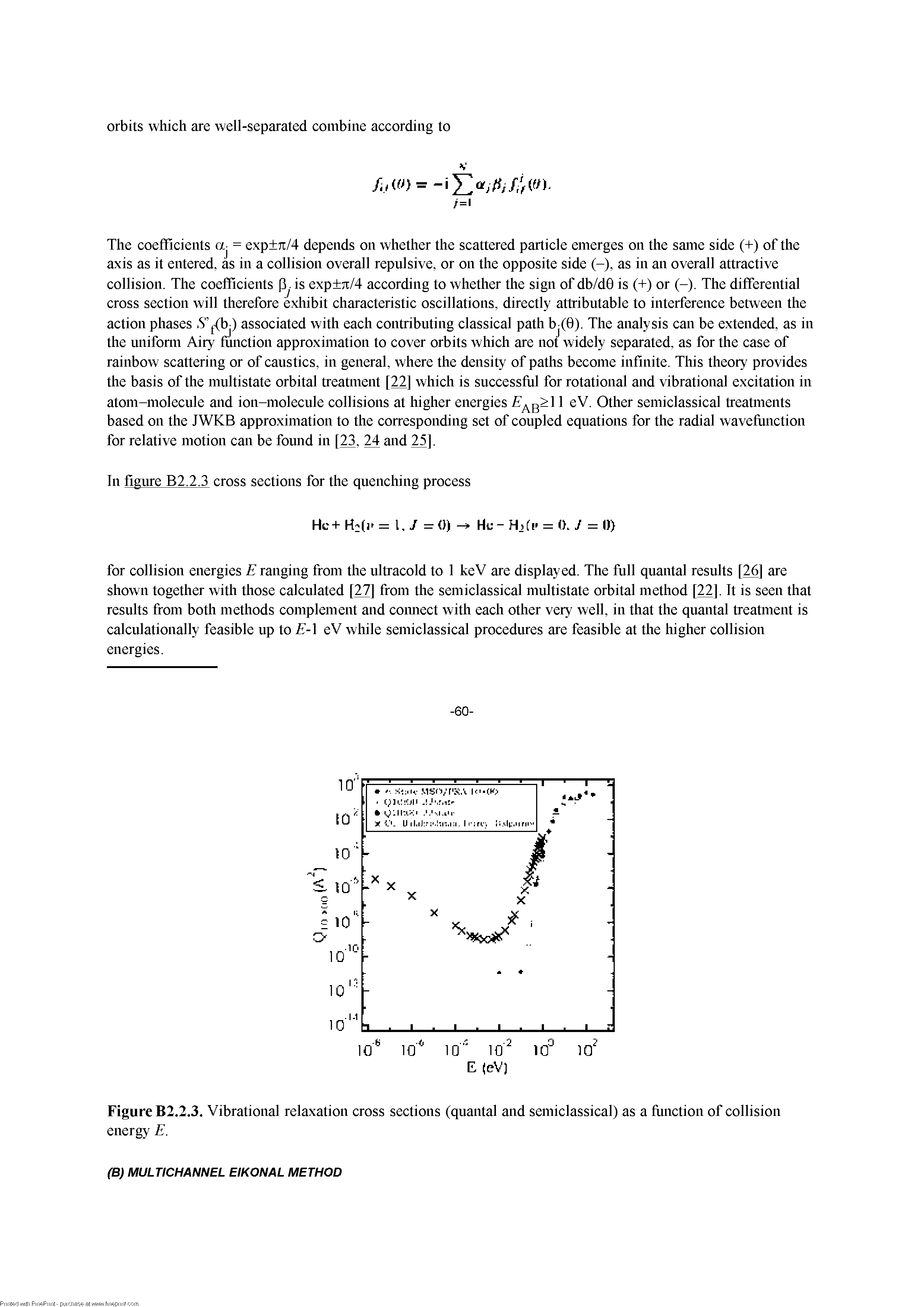 Figure B2.2.3. Vibrational relaxation cross sections (quantal and semiclassical) as a fiinction of collision energy E.