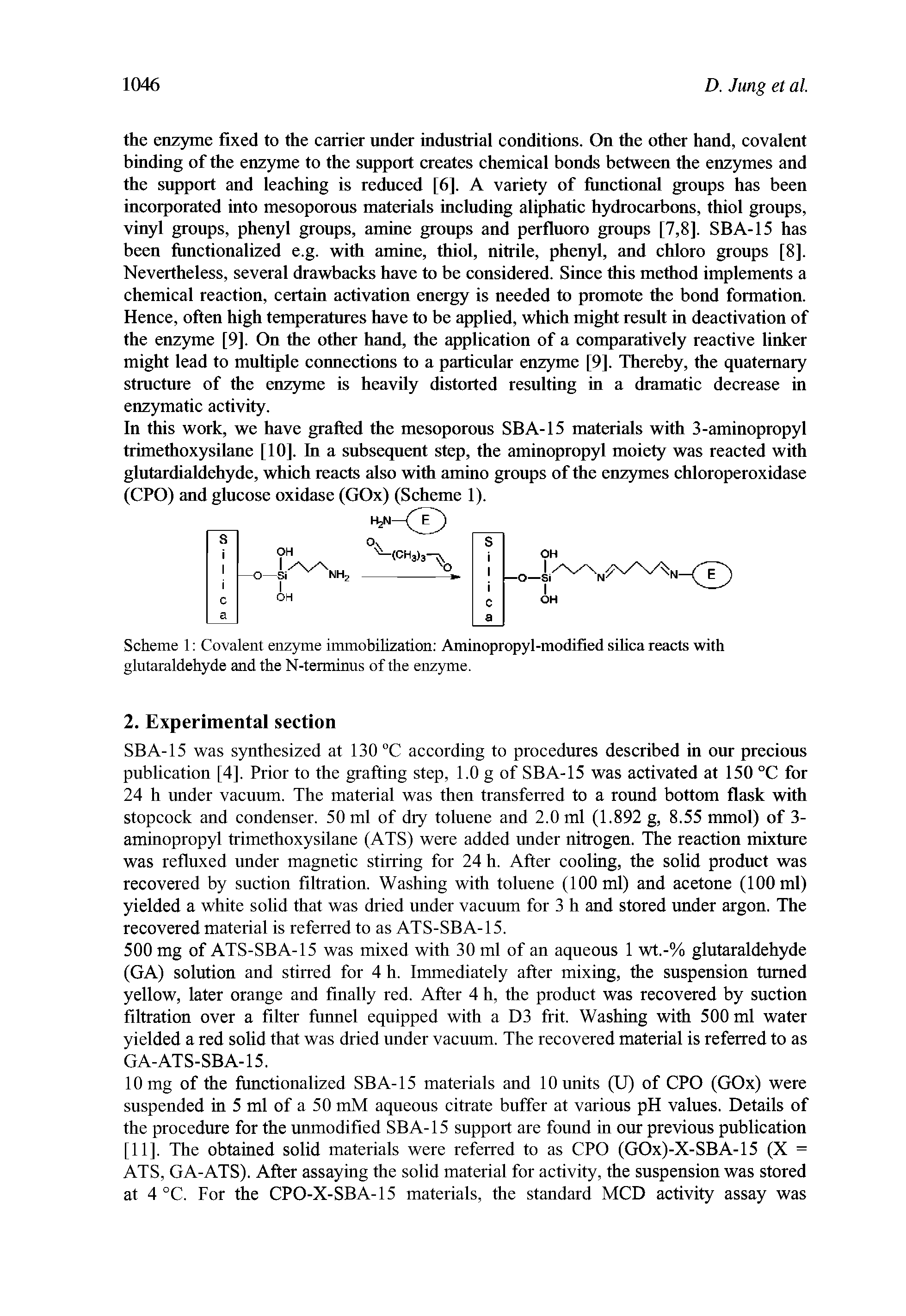 Scheme 1 Covalent enzyme immobilization Aminopropyl-modified silica reacts with glutaraldehyde and the N-terminus of the enzyme.