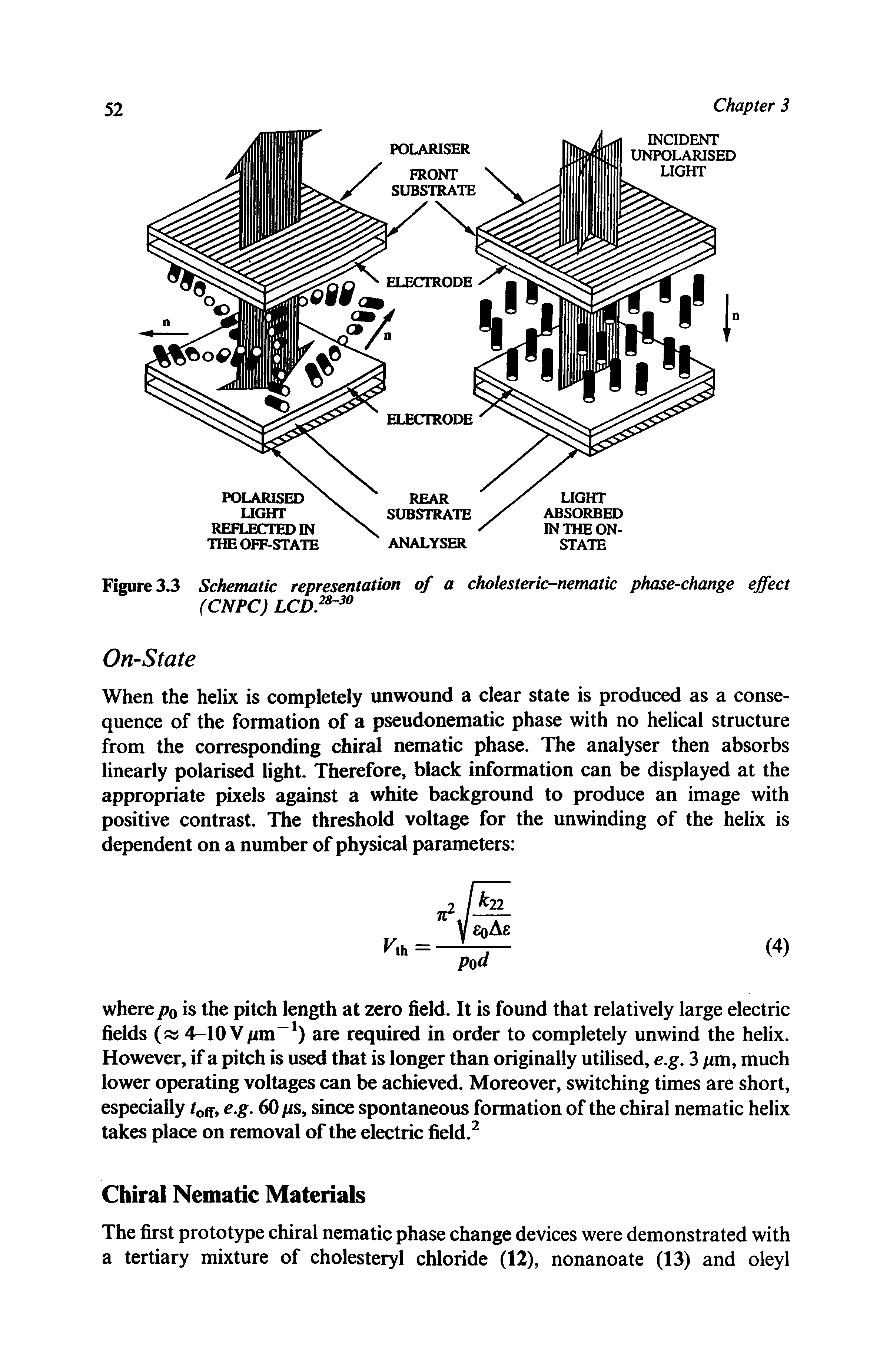 Figure 3.3 Schematic representation of a cholesteric-nematic phase-change effect (CNPC) LCD. ...