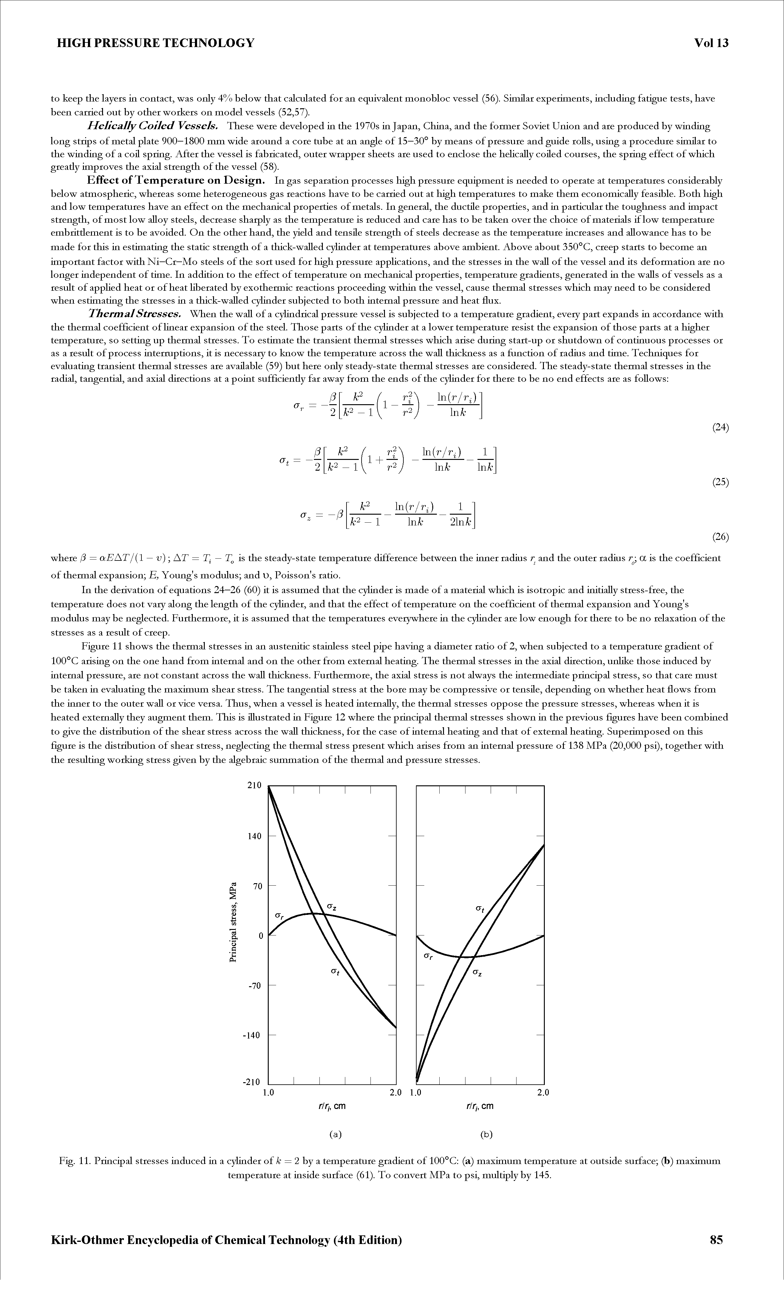 Fig. 11. Principal stresses induced in a cylinder of / = 2 by a temperature gradient of 100°C (a) maximum temperature at outside surface (b) maximum...