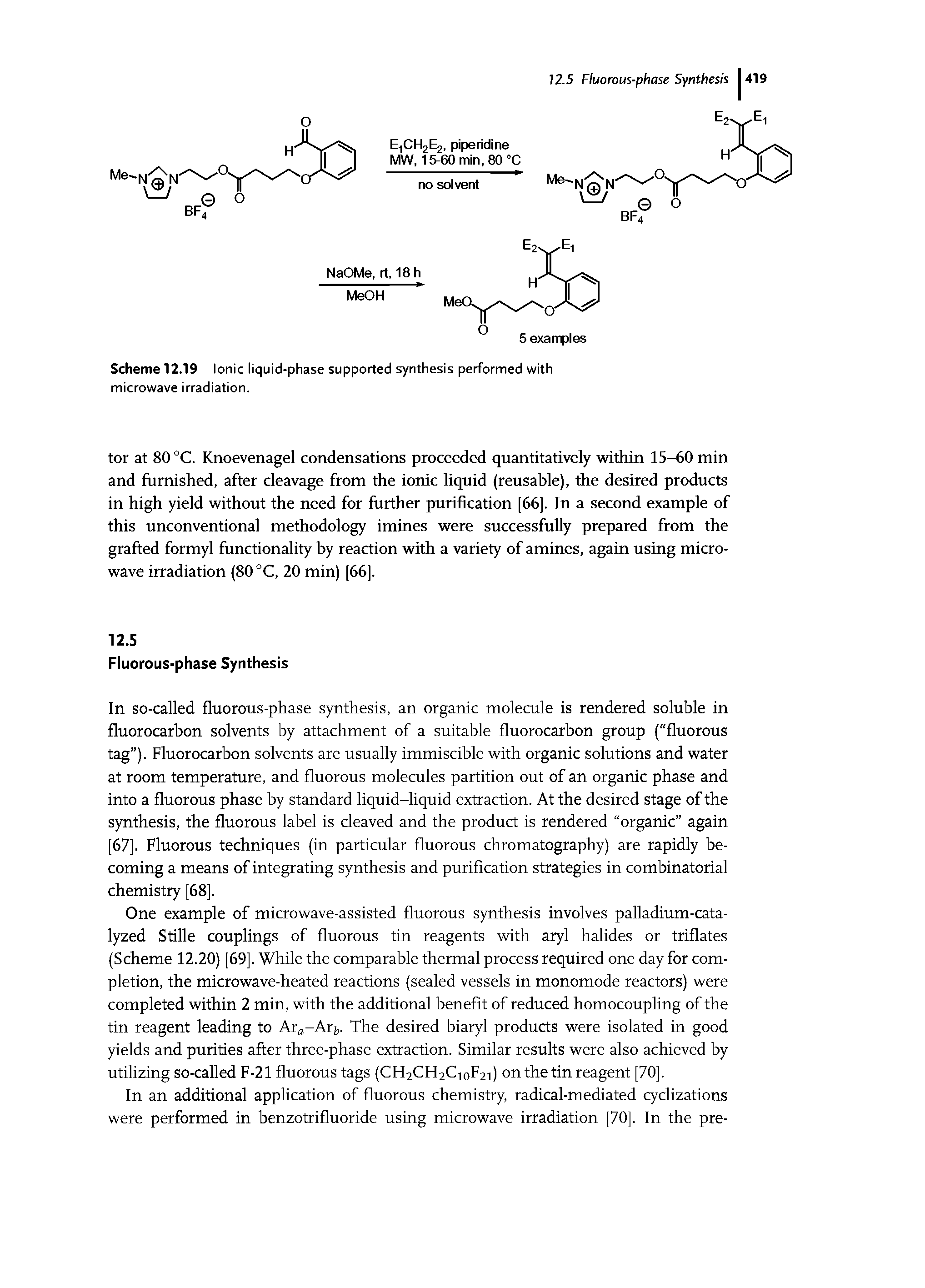 Scheme 12.19 Ionic liquid-phase supported synthesis performed with microwave irradiation.