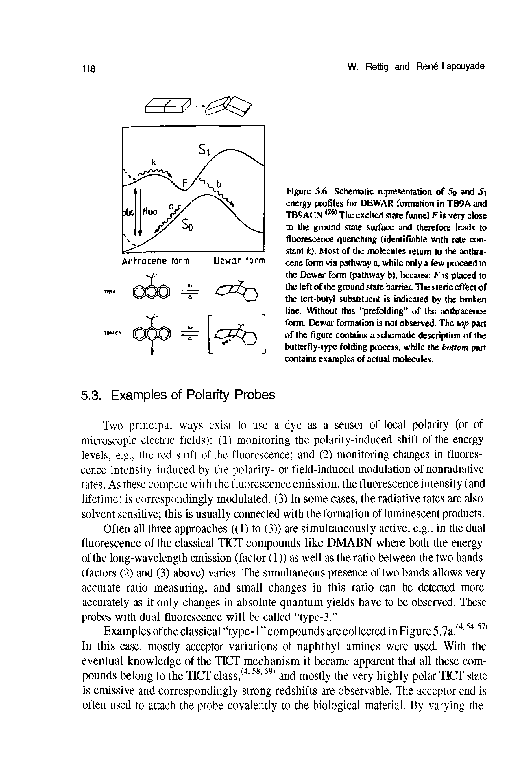 Figure S.6. Schematic representation of So and Si energy profiles for DEWAR formation in TB9A and TB9ACN. 2 The excited state funnel F is very close to the ground stale surface and therefore leads to fluorescence quenching (identifiable with rate constant k). Most of the molecules return to the anthracene form via pathway a, while only a few proceed to the Dewar form (pathway b), because F is placed to the left of the ground state barrier. The steric effect of the tert-butyl substituent is indicated by the broken line. Without this prefolding" of the anthracence form. Dewar formation is not observed. The top part of the figure contains a schematic description of the butterfly-type folding process, while the bottom part contains examples of actual molecules.