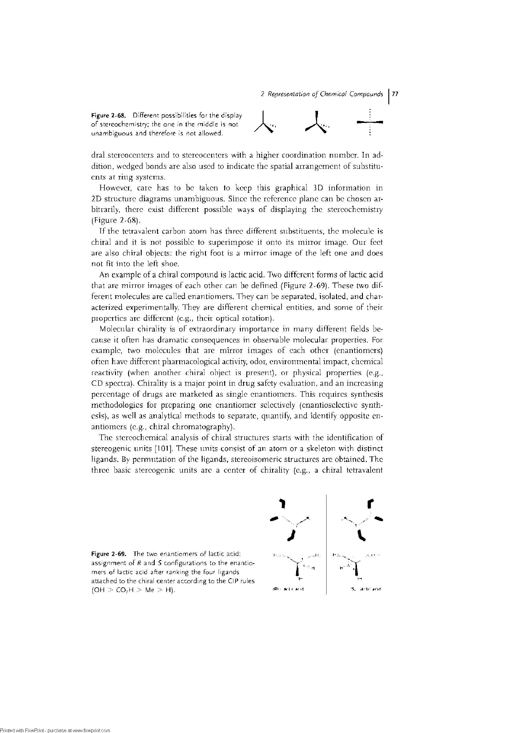 Figure 2-69. The two enantiomers of lactic acid assignment of R and S configurations to the enantiomers of lactic acid after ranking the four ligands attached to the chiral center according to the Cl P rules (OH > COjH > Me > H).