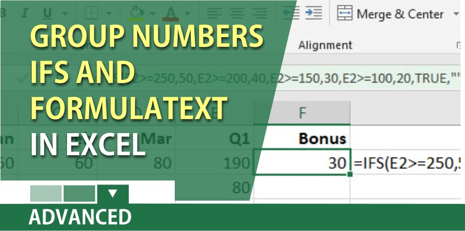 Group Numbers in Excel and IFS and FormulaText functions