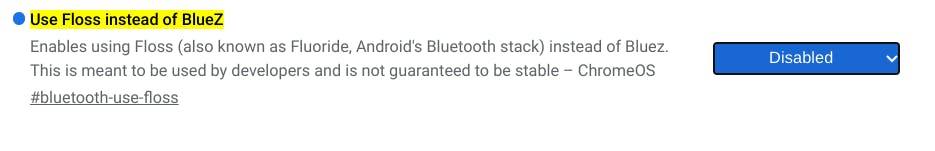 The Use Floss Instead of BlueZ setting which has been set to Disabled.