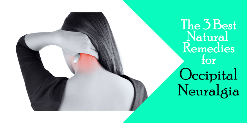 Occipital Neuralgia Cures