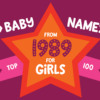 1989 girl names