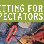 Setting for Spectators – The Setter’s Archive