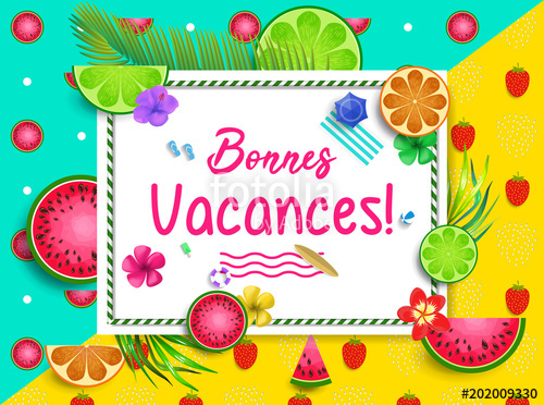 Bonnes Vacances.\