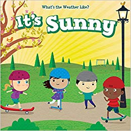 It\'s Sunny (What\'s the Weather Like?): Celeste Bishop, Maria.