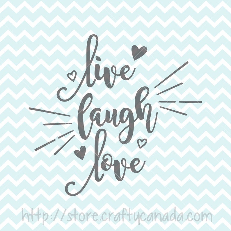 Live Laugh Love SVG and PNG, Typography, Printable Quote, Live Laugh Love  Clipart, Live Laugh Love Art, Commercial Use.