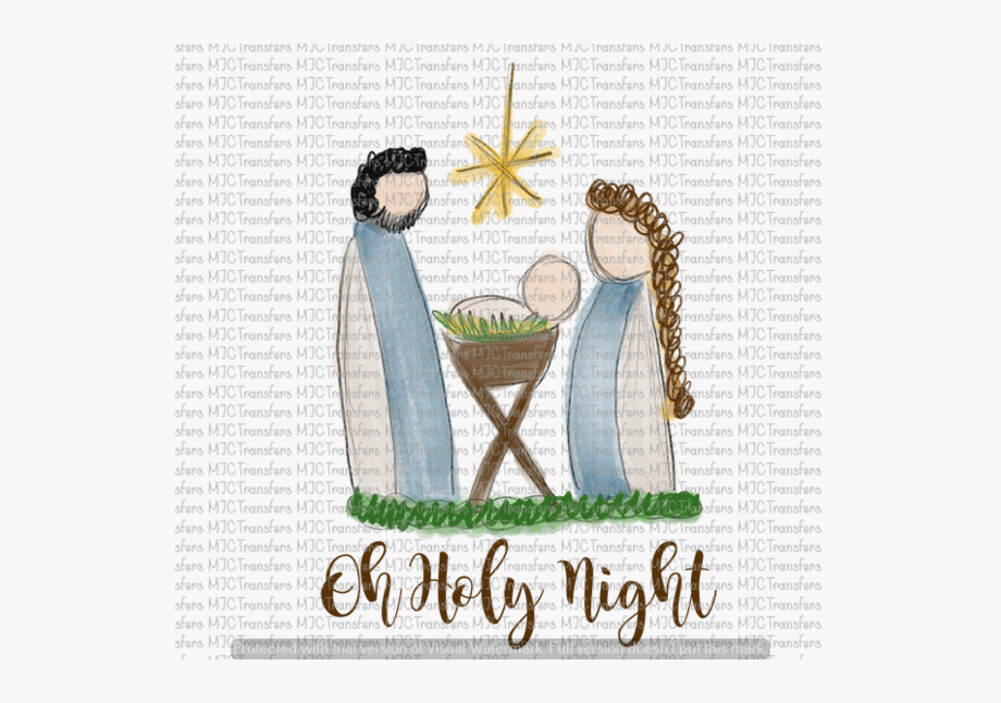 Oh Holy Night.